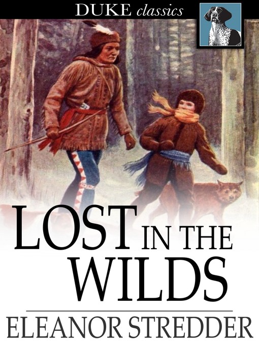 Title details for Lost in the Wilds by Eleanor Stredder - Available